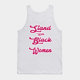 Stand With Black Women - Gift Family Tank Top